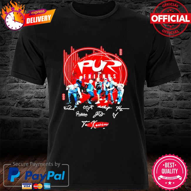 Pur and friends teams signatures shirt