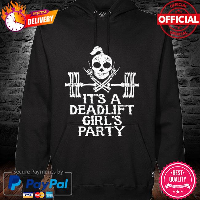 Skull it's a deadlift girls party s hoodie black